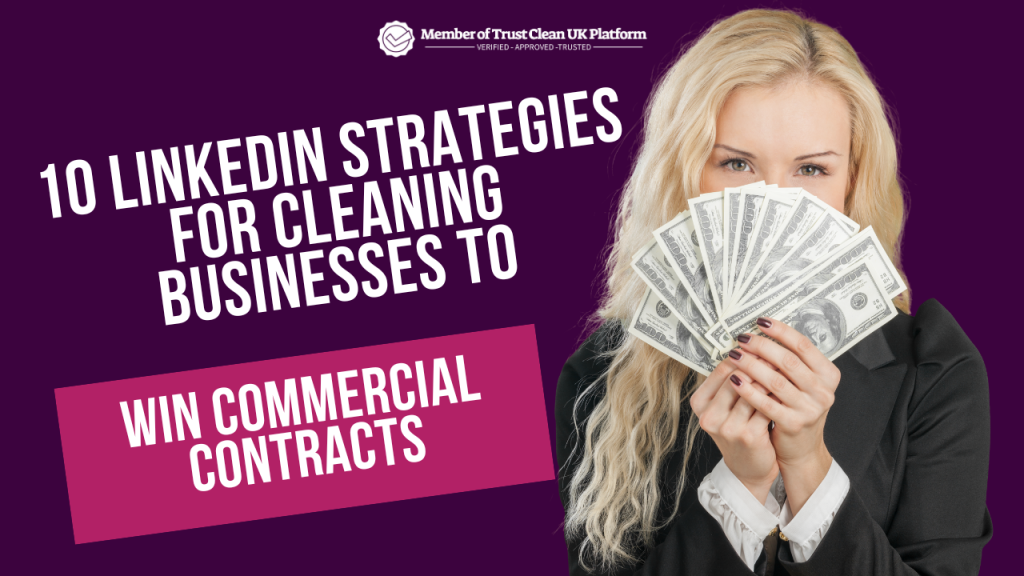 LinkedIn Strategies for Cleaning Businesses